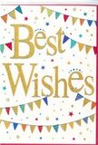 This congratulations card seems to hold a small celebration within its borders, like a snapshot of festivity from a street party winding along Harrow on the Hill's charming lanes. In the middle, the words Best Wishes appear in a sweeping golden script, confidently curved and slightly embossed so the letters glimmer as though dusted with fine champagne-coloured glitter. The gold has a soft metallic sheen that feels both elegant and approachable, reminiscent of candlelight on polished brass in a favourite local pub. Above and below the wording, strings of colourful bunting stretch in relaxed arcs, lending the card a gentle sense of movement. Each triangular flag is vividly hued-bright blues, reds, greens, yellows, and pinks-some with playful dots, others with stripes or tiny mosaic patterns, like fabric scraps collected from markets around the borough. A light sprinkling of miniature stars and confetti-like dots is scattered across the crisp white background, as if frozen mid-float after an enthusiastic handful was thrown into the air. These tiny shapes echo the bunting colours, tying the entire composition together without overwhelming the eye. The white backdrop keeps everything airy and modern, allowing the gold script and vibrant bunting to take centre stage. The overall feeling is one of wholehearted support and joy, perfect for slipping alongside a bouquet delivered to mark a new job, a first home, or a personal triumph. It is the kind of card that quietly says, I'm proud of you and cheering you on, with a visual language of light, colour, and soft sparkle that feels right at home in Harrow on the Hill.